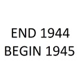 End 1944<br />Begin 1945